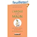 L'argile, c'est malin