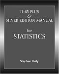TI-83 Plus/Silver Manual (2nd Edition)