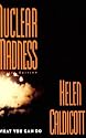 Nuclear Madness: What You Can Do