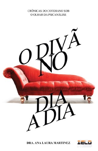 O divã no dia a dia (Portuguese Edition)