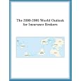 The 2000-2005 World Outlook for Insurance Brokers'