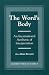 Books : The Word's Body: An Incarnational Aesthetic of Interpretation