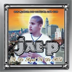Jae-p - Ni De Aqui Ni De Alla - Zortam Music