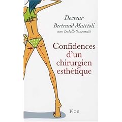 Confidences d'un chirurgien esth�tique