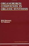 Organoboron Compounds in Organic Synthesis