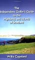The Independent Golfer's Guide to the Highlands and Islands of Scotland