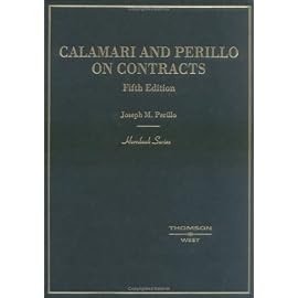 Calamari and Perillo on Contracts (Hornbook Series Student Edition)