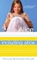 Including Alice (Alice Books)
