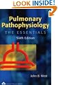 Pulmonary Pathophysiology: The Essentials (Pulmonary Pathophysiology (West))