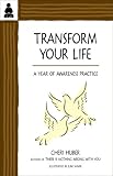 Books : Transform Your Life: A Year of Awareness Practice