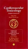 Cardiovascular Toxicology (Target Organ Toxicology Series)