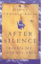 After Silence: Rape and My Journey Back