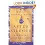 After Silence: Rape and My Journey Back