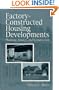 Factory-Constructed Housing Developments: Planing, Design, and Construction (Civil Engineering - Adivsors)