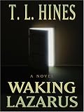 Waking Lazarus (Thorndike Press Large Print Christian Fiction)
