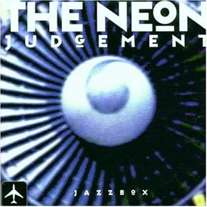 The Neon Judgement - The Box (disc 2: Outbox) - Zortam Music