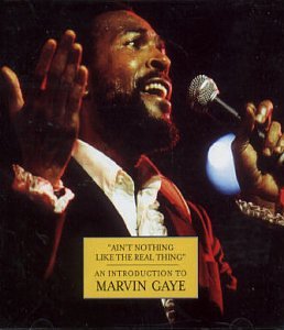 CD-Charts  Search : Ain't Nothing Like the Real Thing: An Introduction to Marvin Gaye