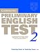 Cambridge Preliminary English Test 2 Student's Book: Examination Papers from the University of Cambridge ESOL Examinations (Cambridge Books for Cambridge Exams)