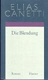Gesammelte Werke in 10 Bänden: Gesammelte Werke 01.  Die Blendung: BD 1