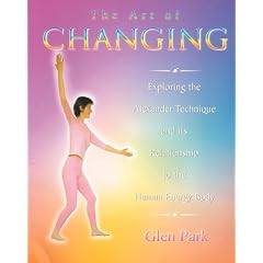 The Art of Changing: Exploring the Alexander Technique and Its Relationship with the Human Energy Body