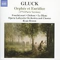 Gluck - Orph�e et Euridice / Fouch�court � Le Blanc � Dubosc � Opera Lafayette � Brown