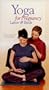 Yoga for Pregnancy Labor & Birth [VHS]