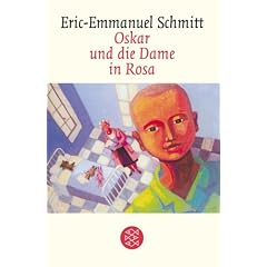 Oskar und die Dame in Rosa. Erz�hlung