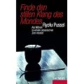 Finde den stillen Klang des Mondes: Als M�nch in einem japanischen Zen-Kloster