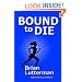 Bound To Die