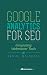 Google Analytics For SEO: Integrating Webmaster Tools Google Analytics For SEO: Integrating Webmaster Tools