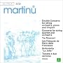 Martinu: Double Concerto; Concerto for string quartet and orchestra; Tre Ricercari