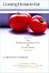 Coming Home to Eat: The Pleasures and Politics of Local Foods