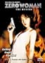 Zero Woman: The Hunted