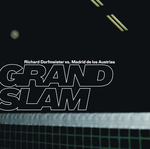 CD-Charts  Search : Grand Slam: Mixed By Dorfmeister & Madrid De Los Austrias