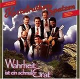 Wahrheit Ist Ein Schmaler Grat - Kastelruther Spatzen