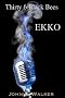 Thirty 6 Black Bees (EKKO)
