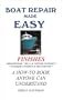 Boat Repair Made Easy -- Finishes