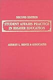 Student Affairs Practice in Higher Education