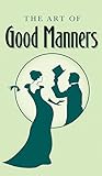 The art of good manners