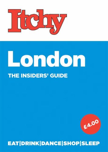 City Travel Guides Discounted  Books : Itchy London (The Insider's Guide)