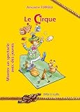 Le Cirque : Monter un spectacle avec des jeunes
