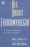 Cover of All About Fibromyalgia: A Guide for Patients and Their Families
