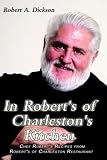 Review 1st Books Library  / In Robert's of Charleston's Kitchen: Chef Robert's Recipes from Robert's of Charleston Restaurant