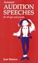 Actresses' Audition Speeches: For All Ages and Accents