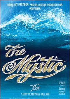Bill Ballard presents “The Mystic” DVD Surfing Video