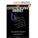 The Entrepreneurial Mindset: Strategies for Continuously Creating Opportunity in an Age of Uncertainty