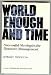 Book World Enough and Time: Successful Strategies for Resource Management (World Resources Institute Book)