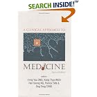 A Clinical Approach to Medicine by  Yong Yau Ong, K. T. Woo, Han Seong Ng, and Patrick Tan