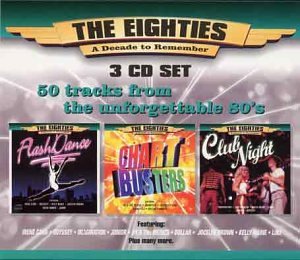 CD-Charts  Search : The Eighties: a Decade to Remember