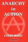 Anarchy In Action Colin Ward
